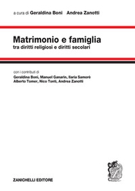Matrimonio e famiglia. Tra diritti religiosi e diritti secolari - Librerie.coop
