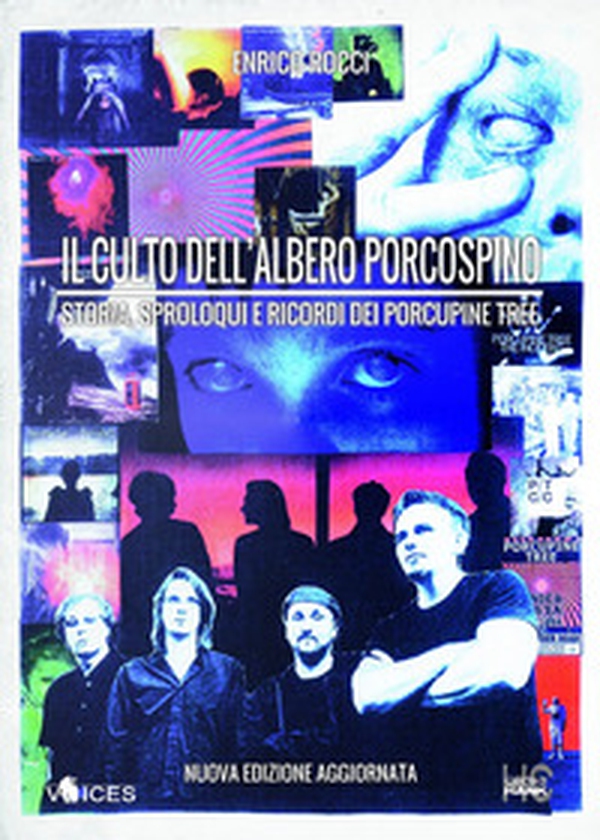 Il culto dell'albero porcospino. Storia, sproloqui e ricordi dei Porcupine Tree - Librerie.coop Il culto dell'albero porcospino. Storia, sproloqui e ricordi dei Porcupine Tree - Librerie.coop