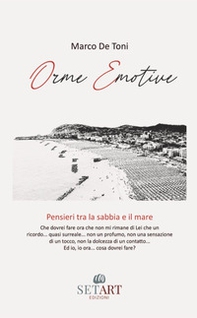 Orme emotive. Pensieri tra la sabbia e il mare - Librerie.coop