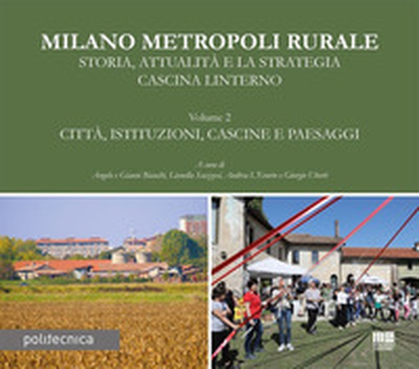 Milano metropoli rurale - Vol. 2 - Librerie.coop Milano metropoli rurale - Vol. 2 - Librerie.coop