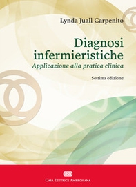 Diagnosi infermieristiche. Applicazione alla pratica clinica - Librerie.coop