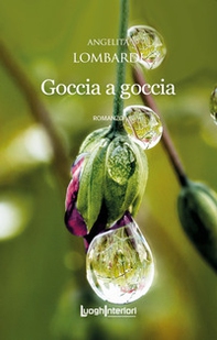Goccia a goccia - Librerie.coop Goccia a goccia - Librerie.coop