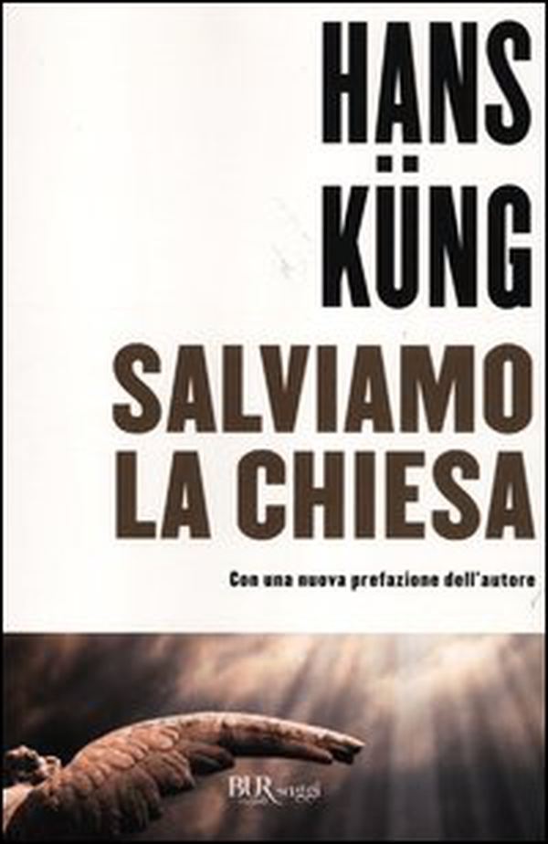 Salviamo la Chiesa - Librerie.coop Salviamo la Chiesa - Librerie.coop