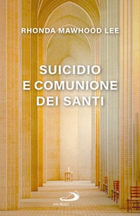 Suicidio e comunione dei santi - Librerie.coop