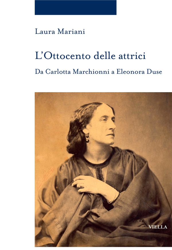 L’Ottocento delle attrici - Librerie.coop L’Ottocento delle attrici - Librerie.coop