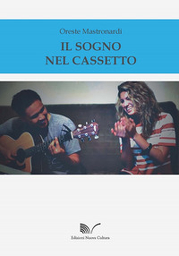 Il sogno nel cassetto - Librerie.coop Il sogno nel cassetto - Librerie.coop