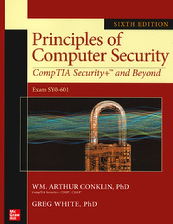 Principles of computer security: CompTIA security and Beyond. Exam SYO-601 - Librerie.coop Principles of computer security: CompTIA security and Beyond. Exam SYO-601 - Librerie.coop