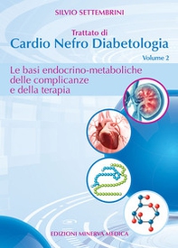 Trattato di cardio nefro diabetologia - Vol. 2 - Librerie.coop