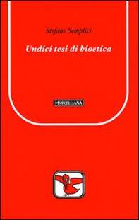 Undici tesi di bioetica - Librerie.coop