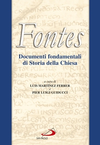 Fontes. Documenti fondamentali di Storia della Chiesa (Nuova edizione digitale riveduta e ampliata) - Librerie.coop Fontes. Documenti fondamentali di Storia della Chiesa (Nuova edizione digitale riveduta e ampliata) - Librerie.coop