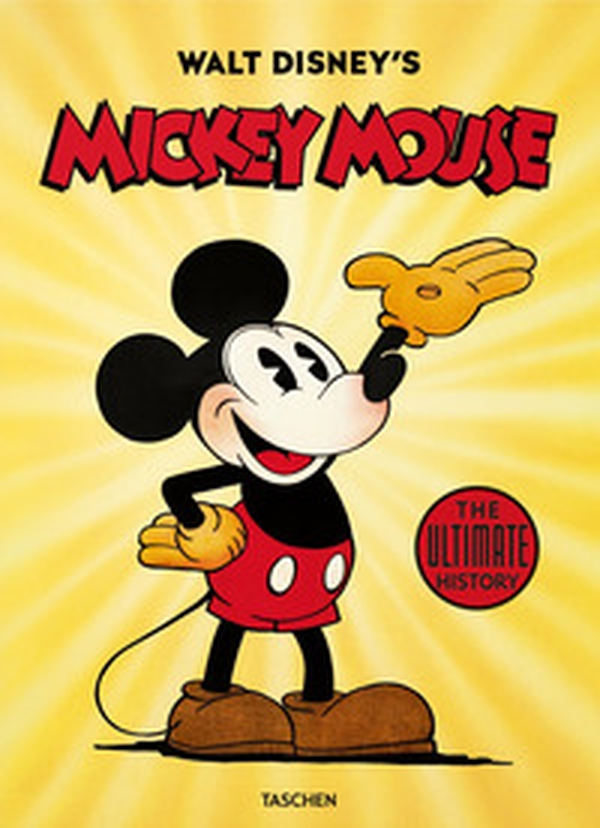 Walt Disney's Mickey Mouse. The ultimate history - Librerie.coop Walt Disney's Mickey Mouse. The ultimate history - Librerie.coop