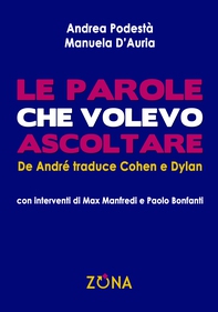 Le parole che volevo ascoltare. De André traduce Cohen e Dylan - Librerie.coop Le parole che volevo ascoltare. De André traduce Cohen e Dylan - Librerie.coop