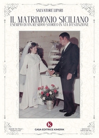 Il matrimonio siciliano esempio di un residuo storico in via d'estinzione - Librerie.coop
