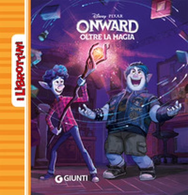 Onward. Oltre la magia. I librottini - Librerie.coop Onward. Oltre la magia. I librottini - Librerie.coop