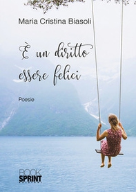 È un diritto essere felici - Librerie.coop