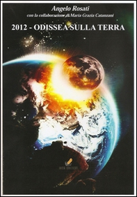 2012: Odissea sulla Terra - Librerie.coop 2012: Odissea sulla Terra - Librerie.coop