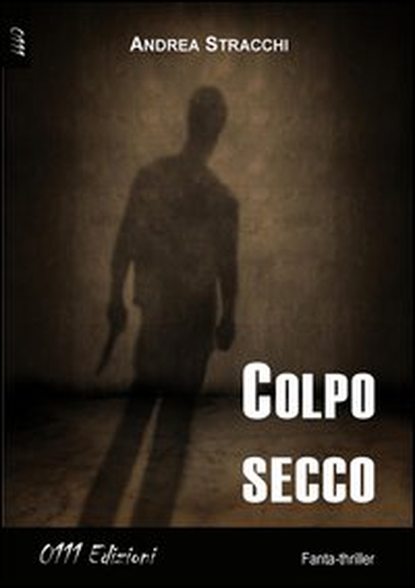 Colpo secco - Librerie.coop Colpo secco - Librerie.coop