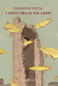 I lucci della via Lago - Librerie.coop