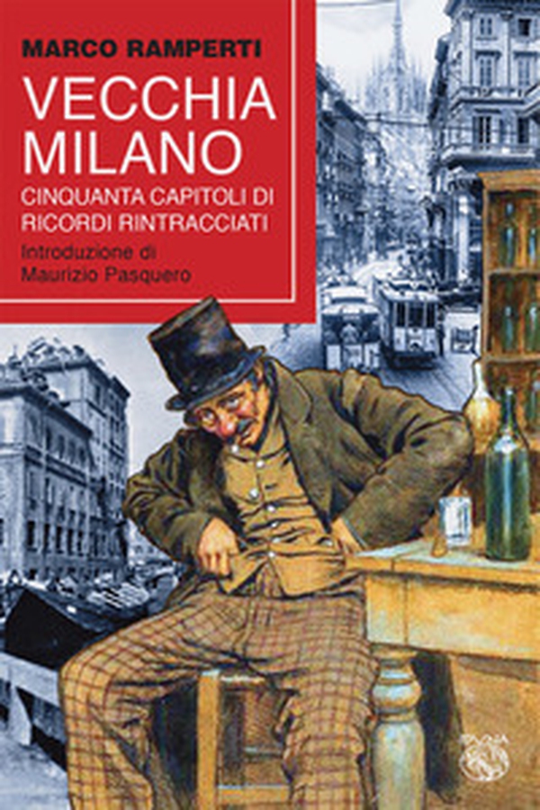 Vecchia Milano - Librerie.coop