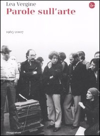 Parole sull'arte 1965-2007 - Librerie.coop Parole sull'arte 1965-2007 - Librerie.coop