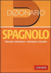 Dizionario spagnolo. Italiano-spagnolo, spagnolo-italiano - Librerie.coop