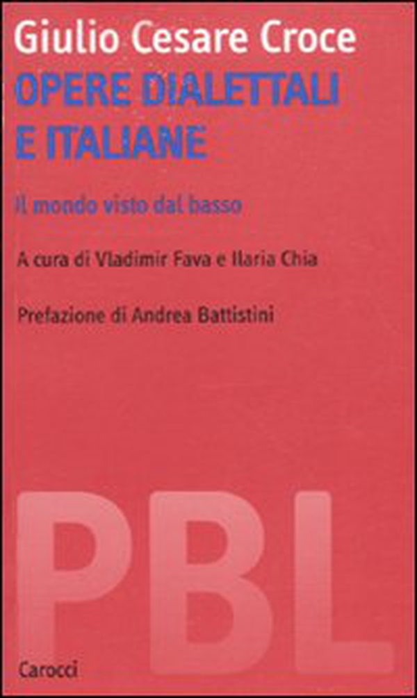 Opere dialettali e italiane. Il mondo visto dal basso - Librerie.coop Opere dialettali e italiane. Il mondo visto dal basso - Librerie.coop