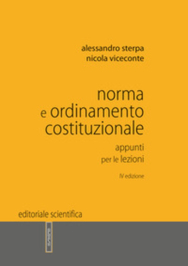 Norma e ordinamento costituzionale. Appunti per le lezioni - Librerie.coop Norma e ordinamento costituzionale. Appunti per le lezioni - Librerie.coop