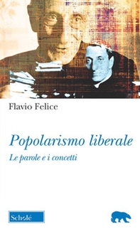 Popolarismo liberale. Le parole e i concetti - Librerie.coop