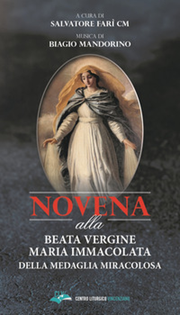 Novena alla Beata Vergine Maria Immacolata della medaglia miracolosa - Librerie.coop Novena alla Beata Vergine Maria Immacolata della medaglia miracolosa - Librerie.coop