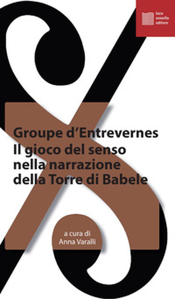 Il gioco del senso nella narrazione della torre di Babele - Librerie.coop Il gioco del senso nella narrazione della torre di Babele - Librerie.coop