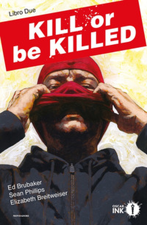 Kill or be killed - Librerie.coop Kill or be killed - Librerie.coop