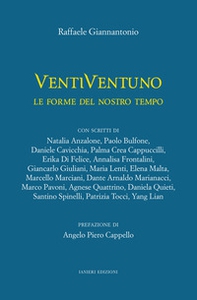 VentiVentuno. Le forme del nostro tempo - Librerie.coop VentiVentuno. Le forme del nostro tempo - Librerie.coop