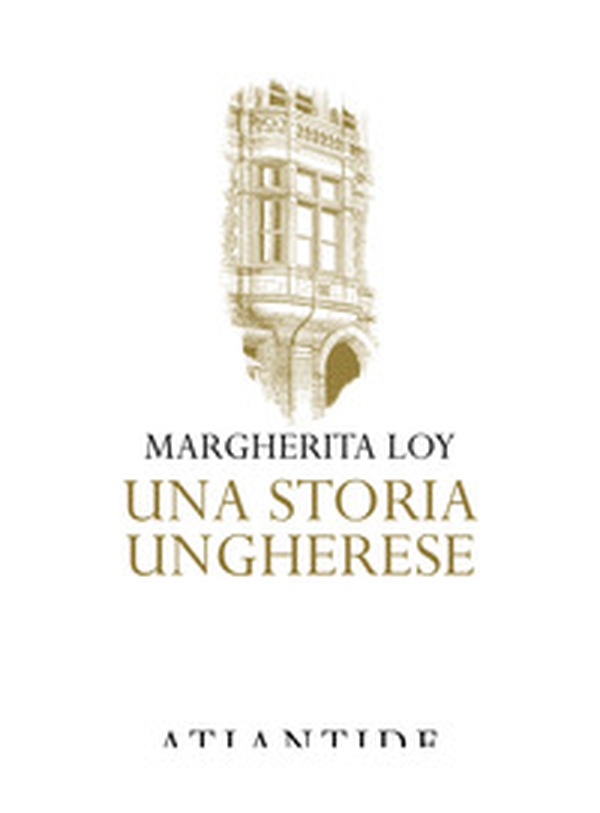 Una storia ungherese - Librerie.coop Una storia ungherese - Librerie.coop