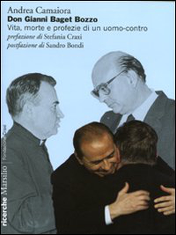 Don Gianni Baget Bozzo. Vita, morte e profezie di un uomo-contro - Librerie.coop Don Gianni Baget Bozzo. Vita, morte e profezie di un uomo-contro - Librerie.coop