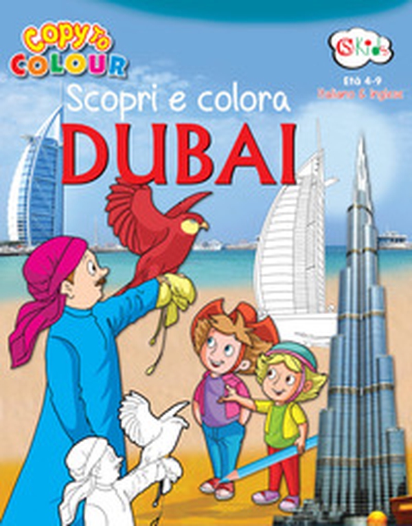 Scopri e colora Dubai. Ediz. italiana e inglese - Librerie.coop Scopri e colora Dubai. Ediz. italiana e inglese - Librerie.coop