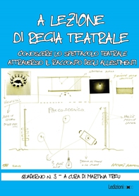A lezione di regia teatrale - quaderno n. 3 - Librerie.coop
