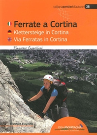 Ferrate a Cortina. Ediz. italiana, inglese e tedesca - Librerie.coop