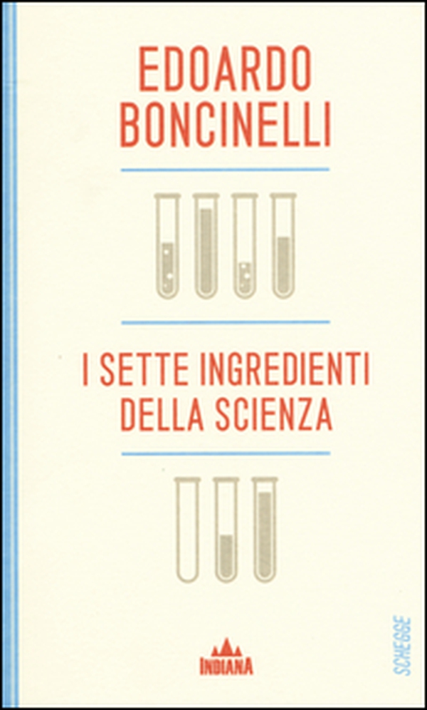 I sette ingredienti della scienza - Librerie.coop I sette ingredienti della scienza - Librerie.coop
