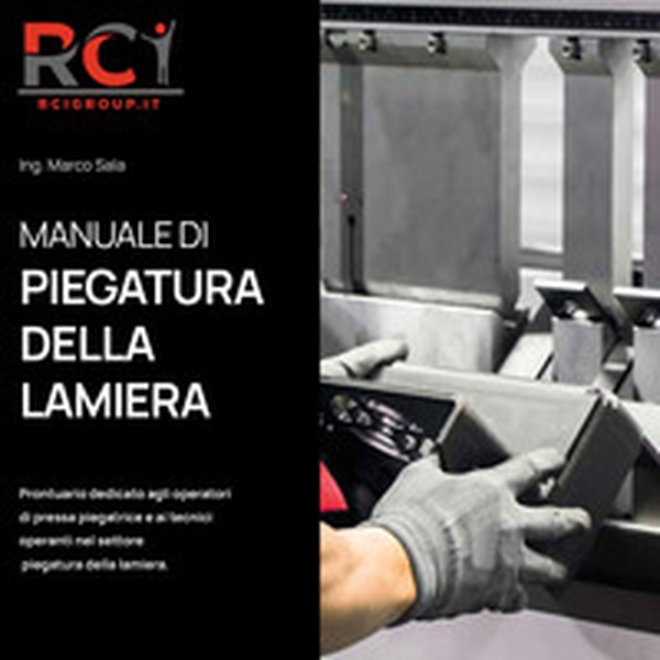 Manuale di piegatura della lamiera - Librerie.coop Manuale di piegatura della lamiera - Librerie.coop