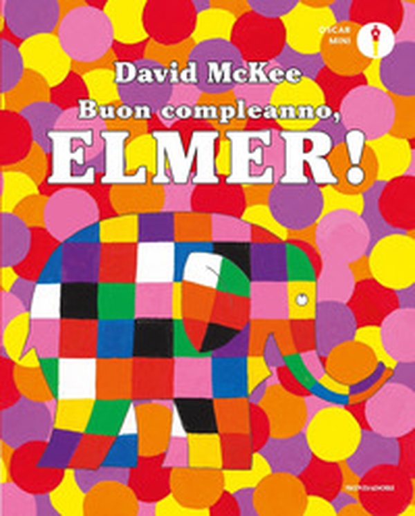 Buon compleanno, Elmer! - Librerie.coop Buon compleanno, Elmer! - Librerie.coop
