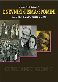 Dnevniki Pisma Spomini. Iz dveh svetovnih vojn - Librerie.coop