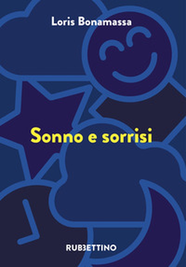Sonno e sorrisi - Librerie.coop Sonno e sorrisi - Librerie.coop