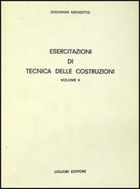 Esercitazioni di tecnica delle costruzioni - Librerie.coop Esercitazioni di tecnica delle costruzioni - Librerie.coop