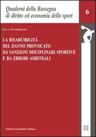 La risarcibilità del danno provocato da sanzioni disciplinari e da errori arbitrali - Librerie.coop