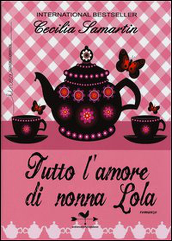 Tutto l'amore di nonna Lola - Librerie.coop Tutto l'amore di nonna Lola - Librerie.coop