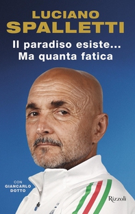 Il paradiso esiste... Ma quanta fatica - Librerie.coop Il paradiso esiste... Ma quanta fatica - Librerie.coop
