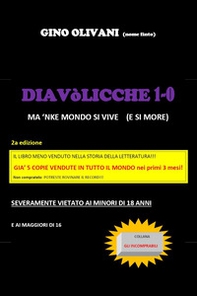 Diavòlicche 1-0. Ma 'nke mondo si vive (e si more) - Librerie.coop Diavòlicche 1-0. Ma 'nke mondo si vive (e si more) - Librerie.coop