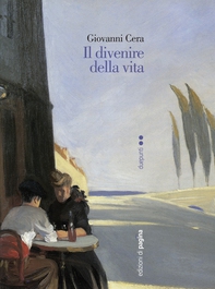 Il divenire della vita - Librerie.coop Il divenire della vita - Librerie.coop