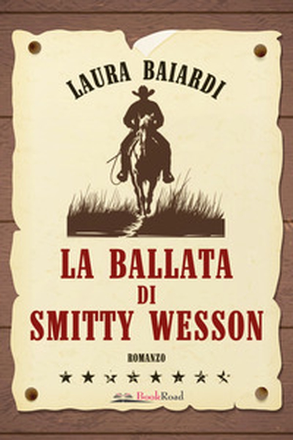 La ballata di Smitty Wesson - Librerie.coop La ballata di Smitty Wesson - Librerie.coop