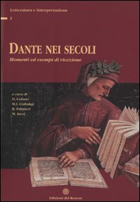 Dante nei secoli. Momenti ed esempi di ricezione - Librerie.coop